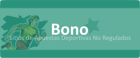 Bono de Sitios de Apuestas Deportivas No Regulados